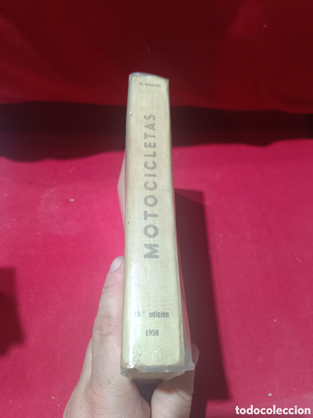Libros: Libro Motocicletas de M . ARIAS - PAZ 13a Edici&oacute;n 1958 - Foto 2