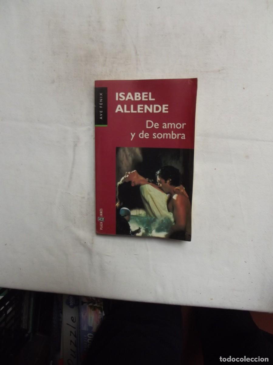 Libros: DE AMOR Y DE SOMBRA POR ISABEL ALLENDE - Foto 1