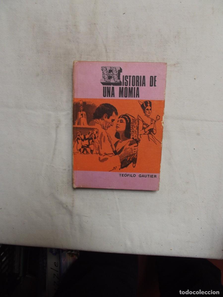 Libros: HISTORIA DE UNA MOMIA DE TEOFILO GAUTIER - Foto 1