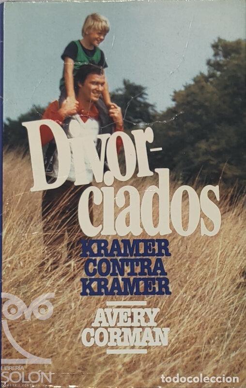 Libros: Divorciados. Kramer contra Kramer - Avery Corman - Foto 1