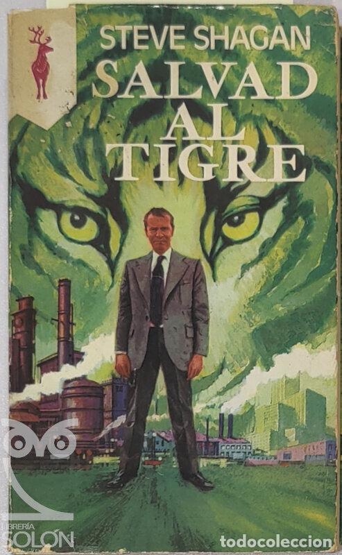 Libros: Salvad al tigre - Steve Shagan - Foto 1