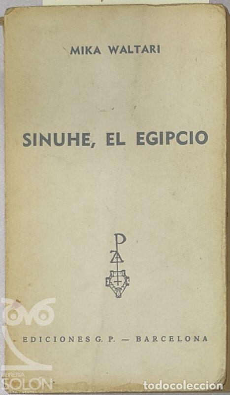 Libros: Sinuh&eacute;, el Egipcio - Mika Waltari - Foto 1