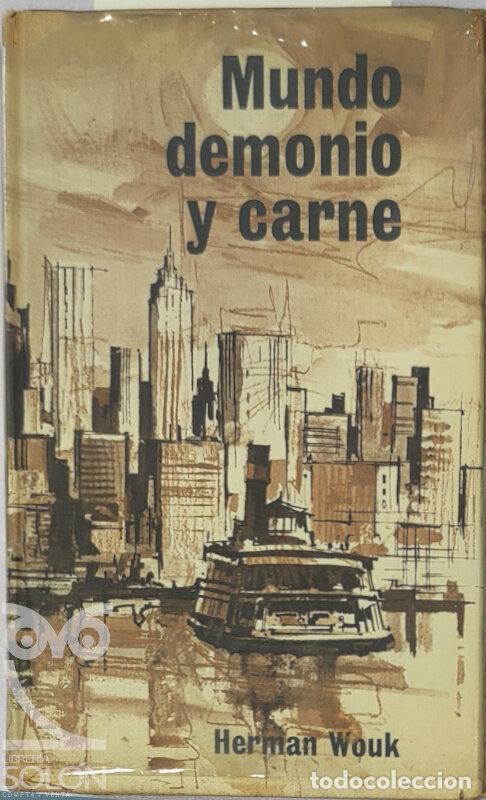 Libros: Mundo, demonio y carne - Herman Wouk - Foto 1