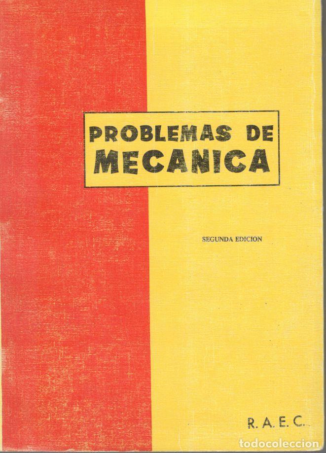 Libros: PROBLEMAS DE MEC&Aacute;NICA. - R. A. E. C. - Foto 1