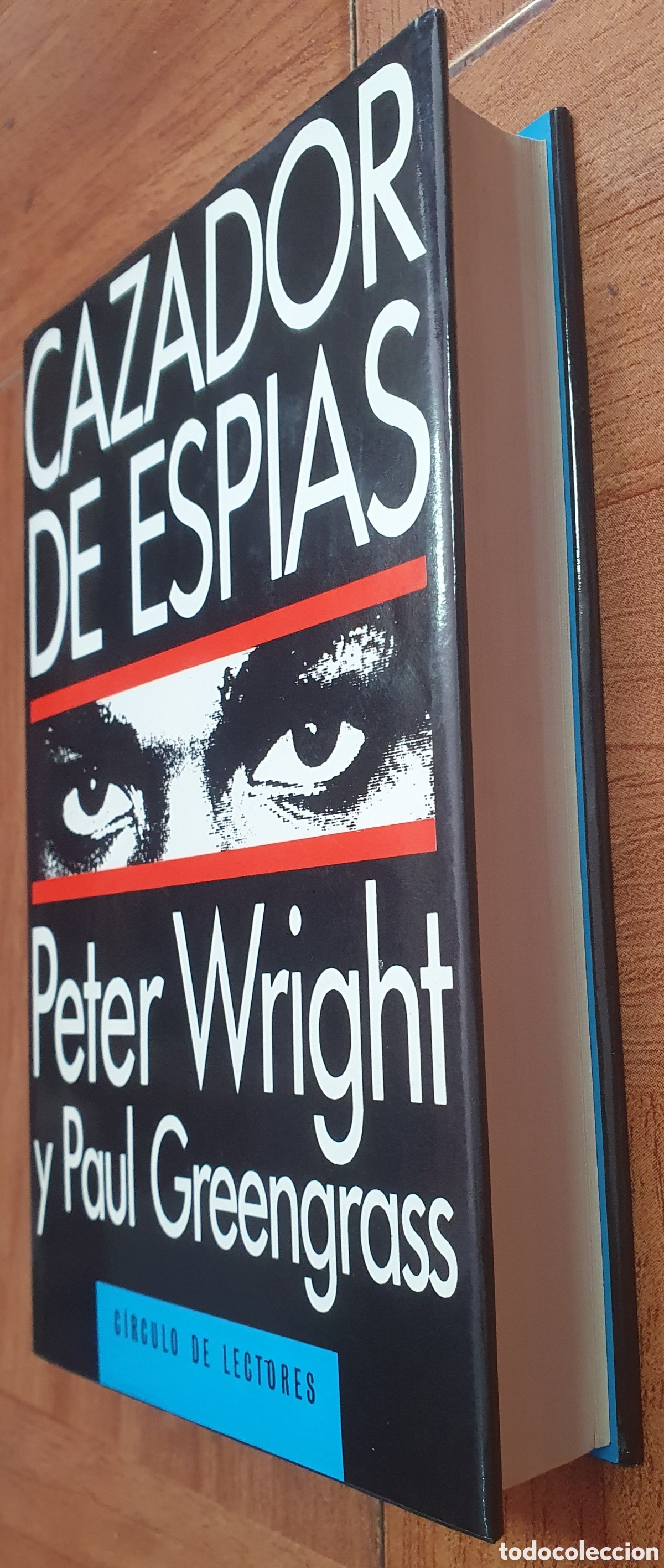 Libros: Cazador de Esp&iacute;as - Peter Wright / Paul Greengrass - Foto 2