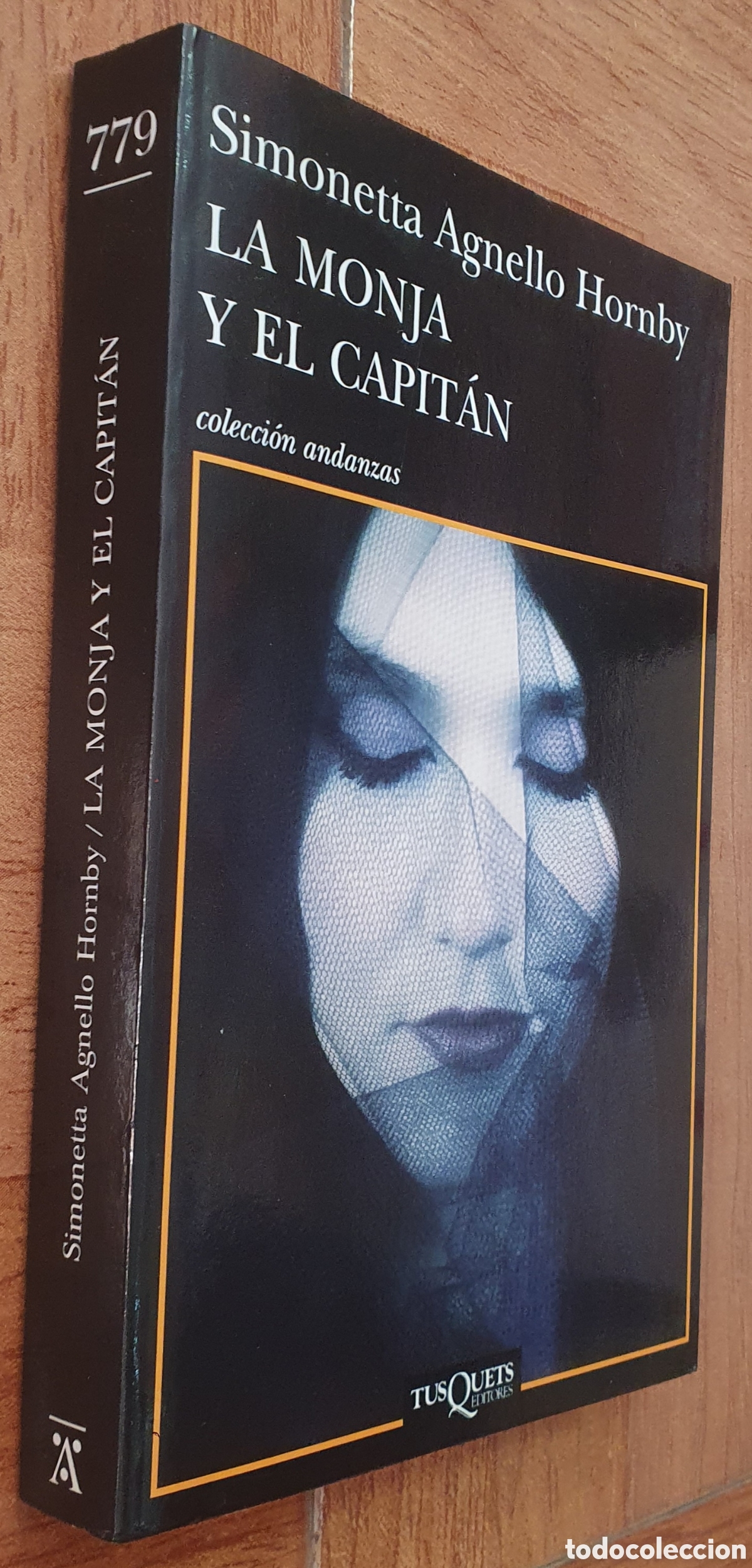 Libros: La Monja y el Capit&aacute;n � Tusquets - Simonetta Agnello Hornby - Foto 2
