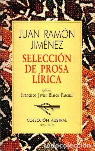 Libros: Selecci&oacute;n de prosa l&iacute;rica - Jim&eacute;nez, Juan Ram&oacute;n - Foto 1