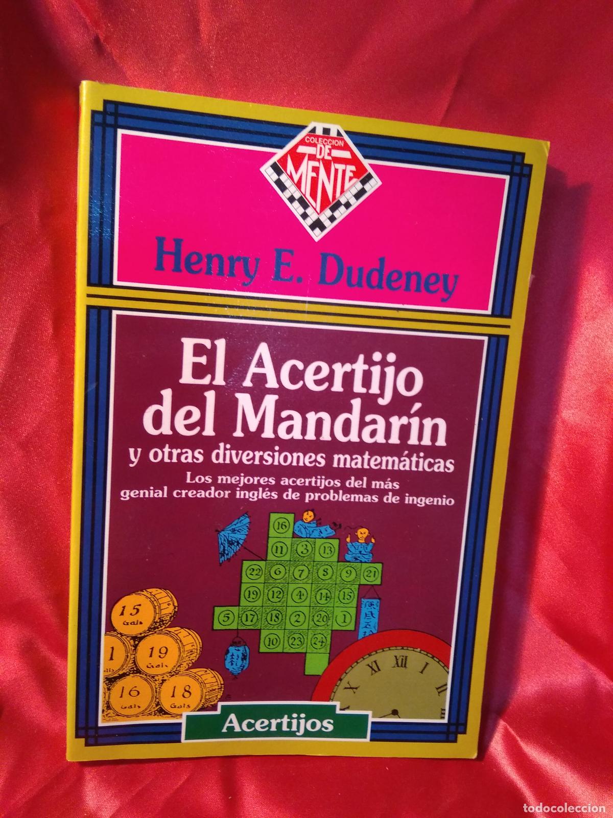 Libros: El Acertijo del Mandar&iacute;n Henry E.Dudeney L.16184-1540 - Foto 1