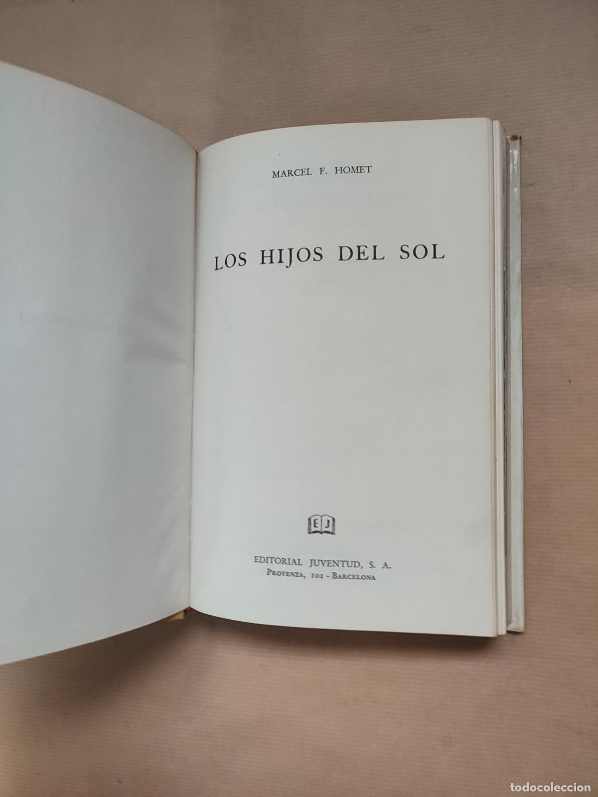 Libros: Los hijos del sol - &rdquo;Homet,Marcel F.&rdquo; - Foto 6