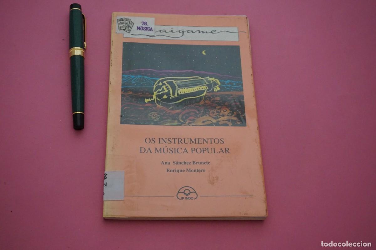 Libri di seconda mano: AMF-4D/ OS INSTRUMENTOS DA MUSICA POPULAR - ANA SANCHEZ BRUNETE & ENRIQUE MONTERO / IR INDO EDITORIA