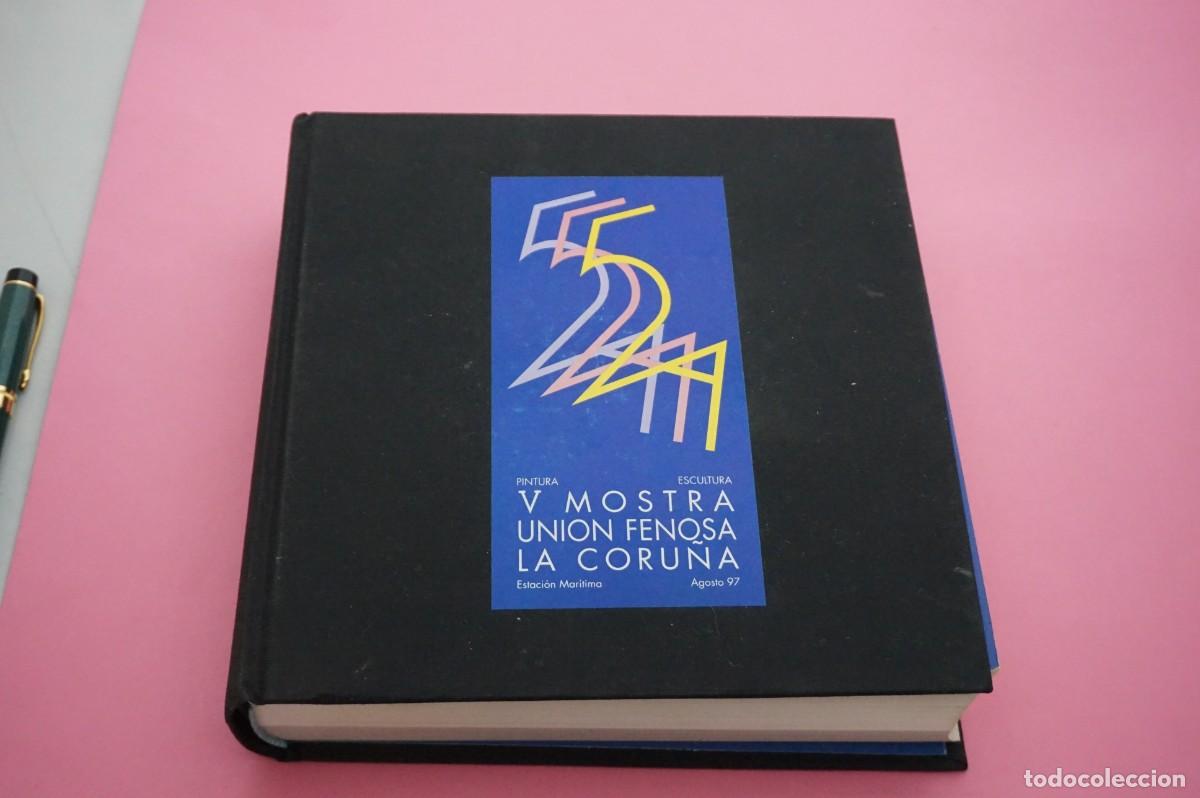 B&uuml;cher: AMF-4F/ PINTURA - ESCULTURA - V MOSTRA UNION FENOSA LA CORU&Ntilde;A - ESTACION MARITIMA