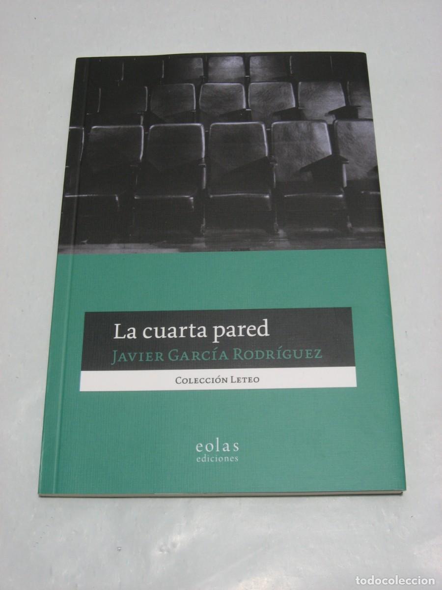 Libros: LA CUARTA PARED - Javier Garc&iacute;a Rodr&iacute;guez - Foto 1