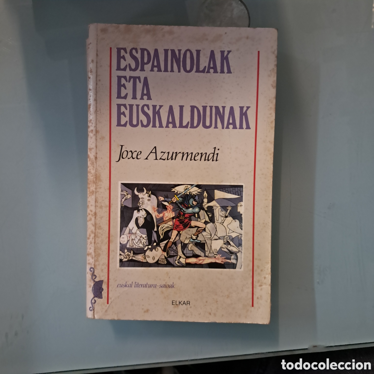 Libros: Joxe Azurmendi Espainolak euskaldunak, Elkar - Foto 1