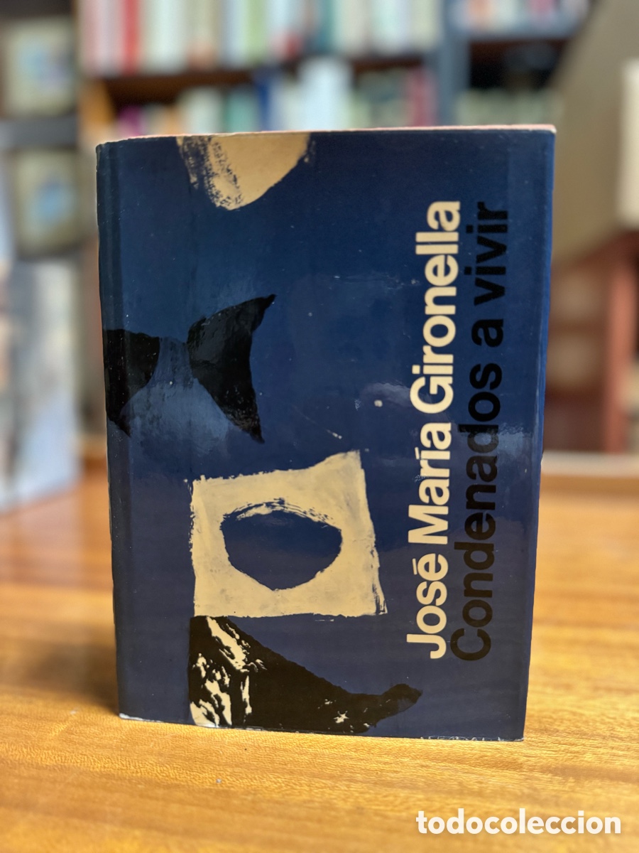 Libros: Condenado a vivir Jos&eacute; Mar&iacute;a Gironella - Foto 1