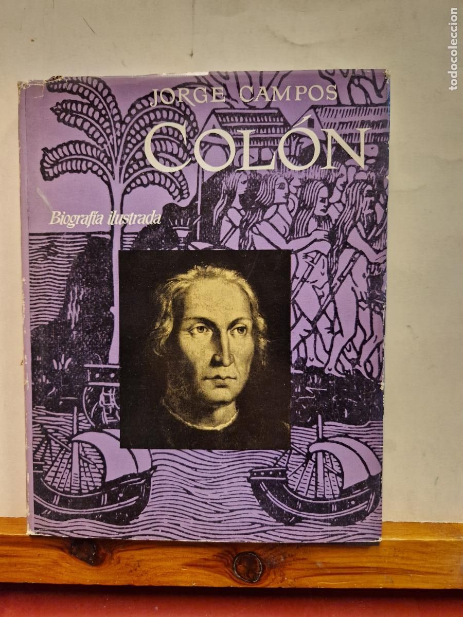 Libros: JORGE CAMPOS. COL&Ograve;N. BIOGRAFIA ILUSTRADA. - Foto 1