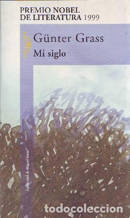 Libros: GRASS, G&uuml;nter.- - Mi siglo. Novela. - Foto 5