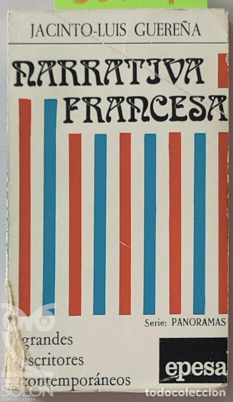 Libros: Narrativa Francesa - 1850-1970 - Jacinto Luis Guere&ntilde;a - Foto 1
