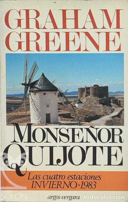 Libros: Monse&ntilde;or Quijote - Graham Greene - Foto 1