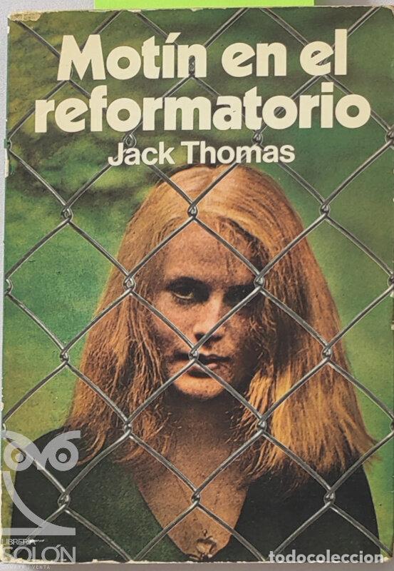 Libros: Mot&iacute;n en el reformatorio - Jack Thomas - Foto 1