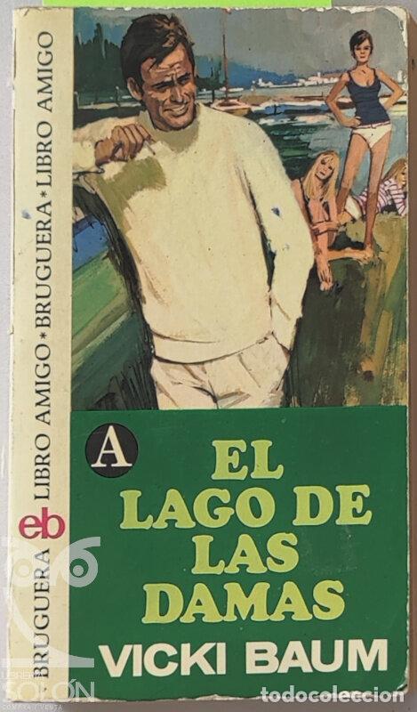 Libros: El lago de las damas - Vicki Baum - Foto 1