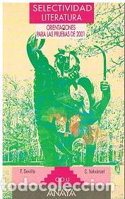 Libros: Selectividad Literatura - F. Sevilla y C.Varcarcel - Foto 1