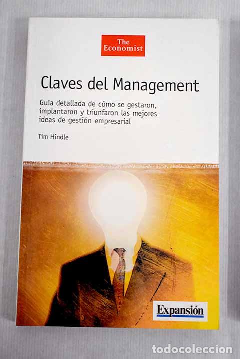 Libros: Claves del management: gu&iacute;a detallada de c&oacute;mo se gestaron.- Hindle, Tim - Foto 1