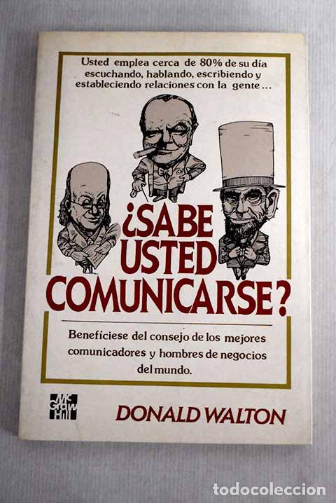 Libros: &iquest;Sabe usted comunicarse?.- Walton, DOnald - Foto 1