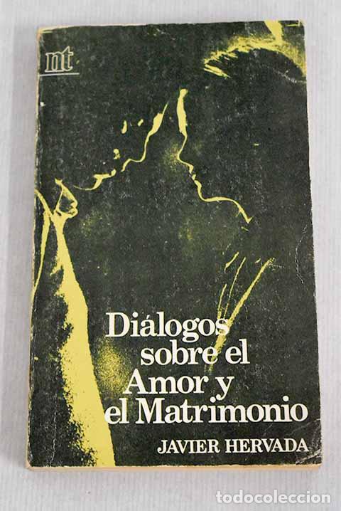 Libros: Di&aacute;logos sobre el amor y el matrimonio.- Hervada, Javier - Foto 1