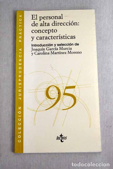 Libros: El personal de alta direcci&oacute;n: concepto y caracter&iacute;sticas - Foto 1