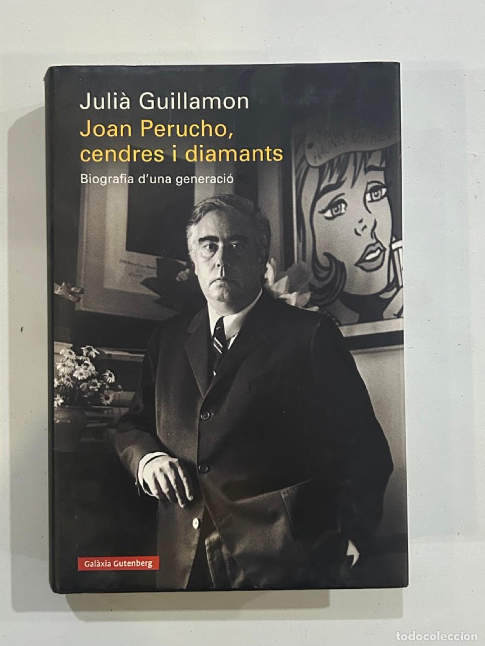 Libros: Juli&agrave; Guillamon - Joan Perucho, cendres i diamants - Foto 1