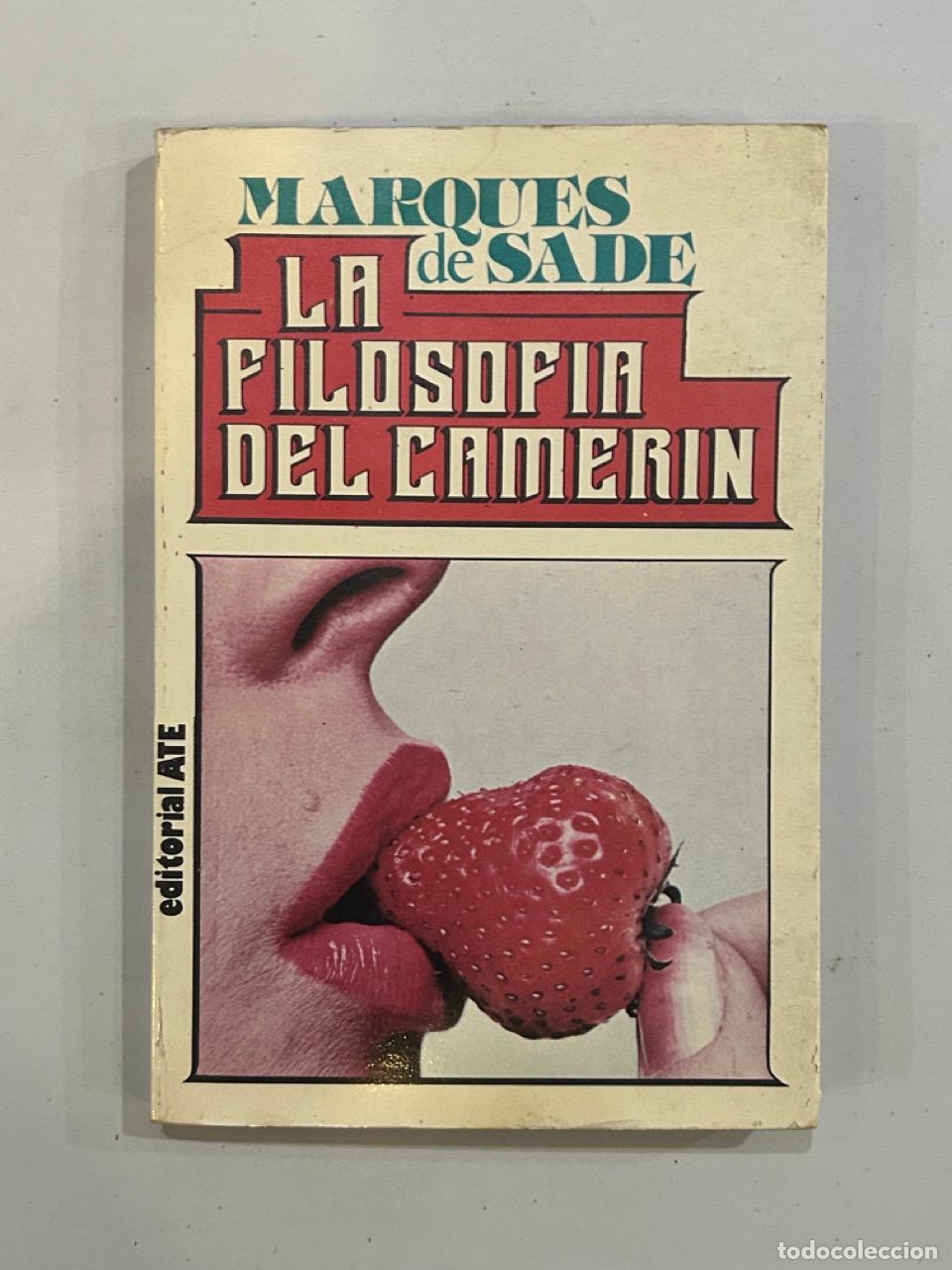 Libros: Marqu&eacute;s de Sade - La filosof&iacute;a del camer&iacute;n - Foto 1