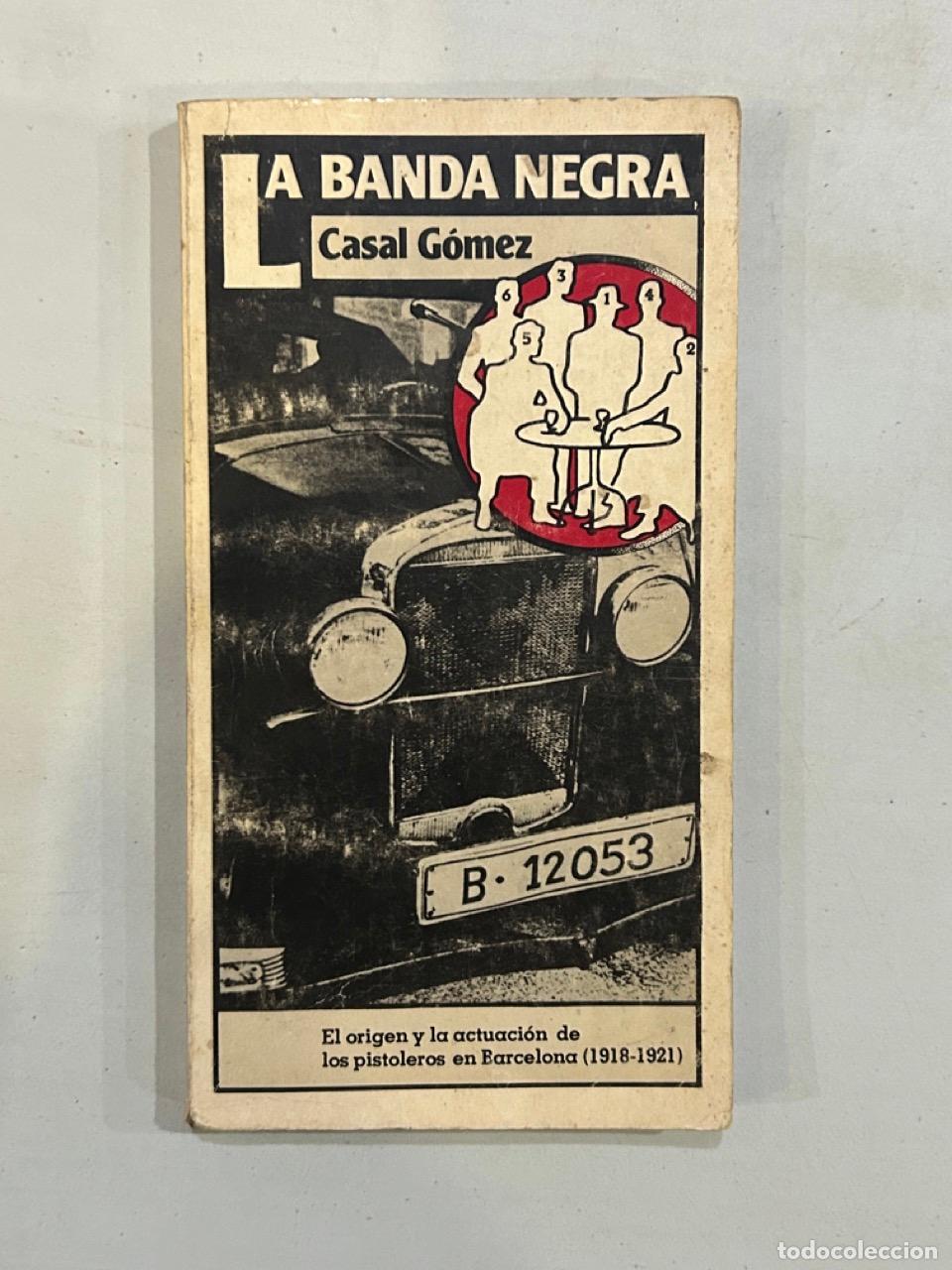 Libros: Casal G&oacute;mez - La banda negra - Foto 1