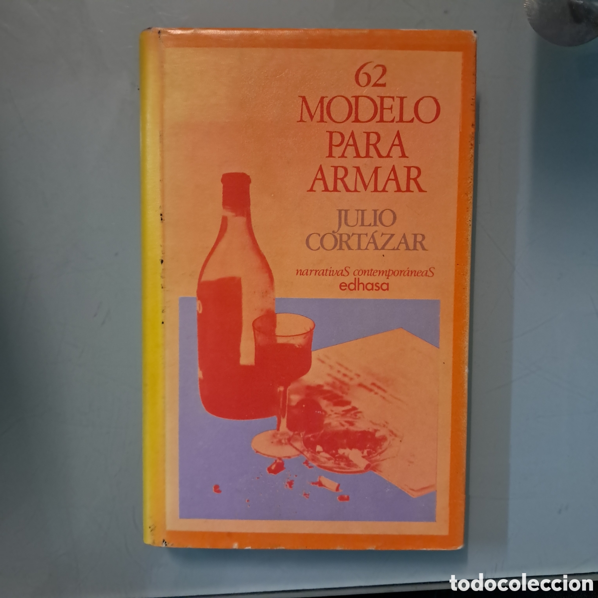 Libros: Julio Cortazar 62 modelo para armar,EDHASA - Foto 1