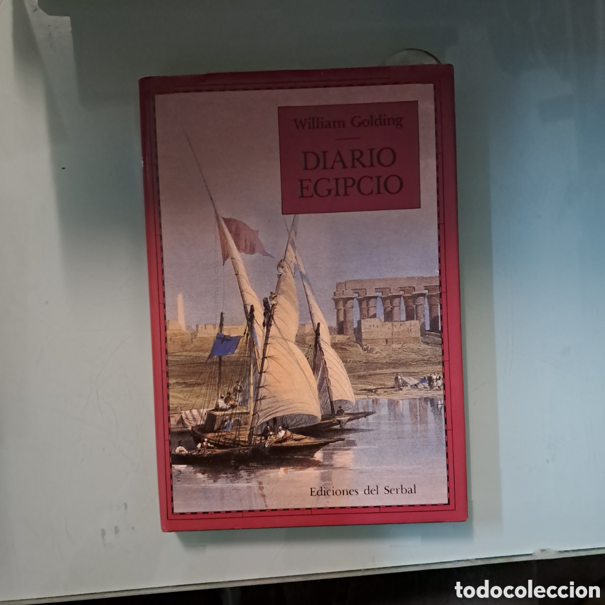 Libros: William Golding,Diario egipcio, Ediciones Serbal - Foto 1