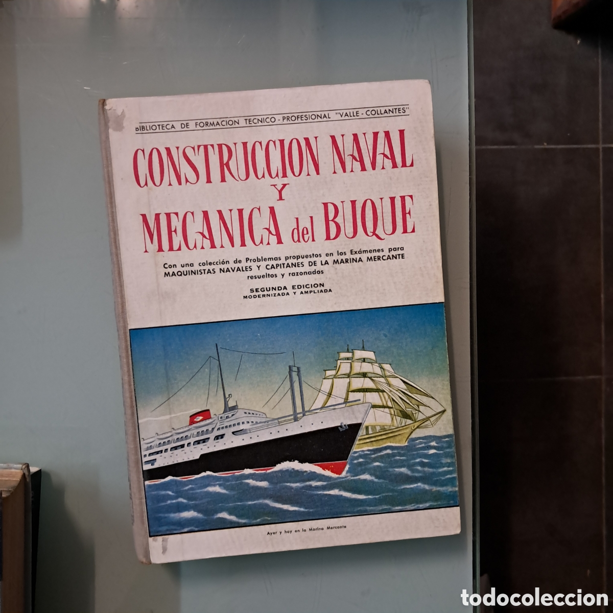 Libros: Construcci&oacute;n naval y mec&aacute;nica del buque, Francisco Valle Collantes - Foto 1