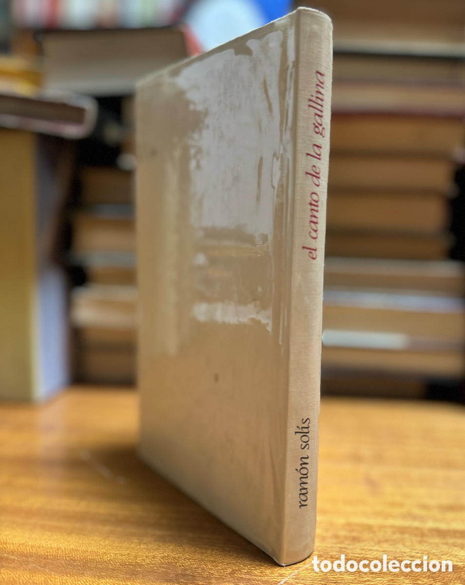 Libros: El canto de la gallina ram&oacute;n Sol&iacute;s - Foto 3