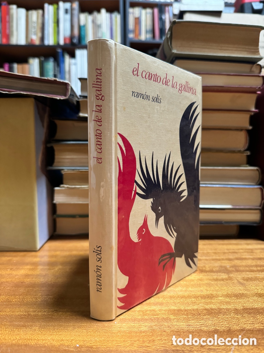 Libros: El canto de la gallina ram&oacute;n Sol&iacute;s - Foto 1