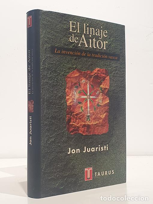 Libros: El linaje de Aitor - Juaristi, Jon - Foto 1