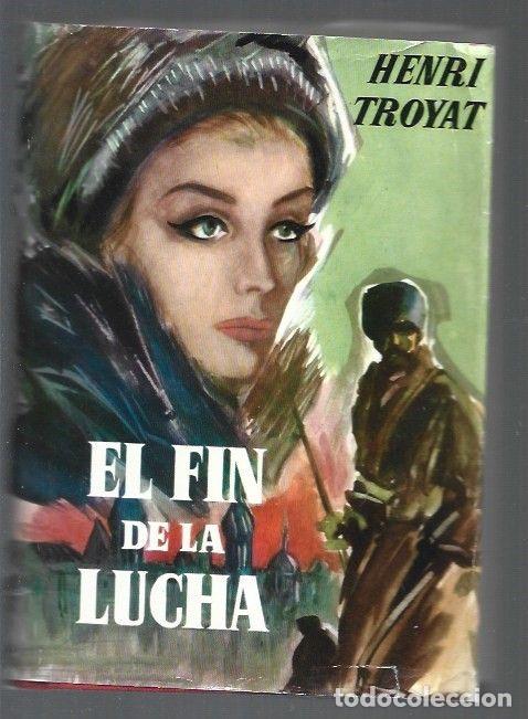 Libros: FIN DE LA LUCHA - EL - TROYAT, HENRI - Foto 1