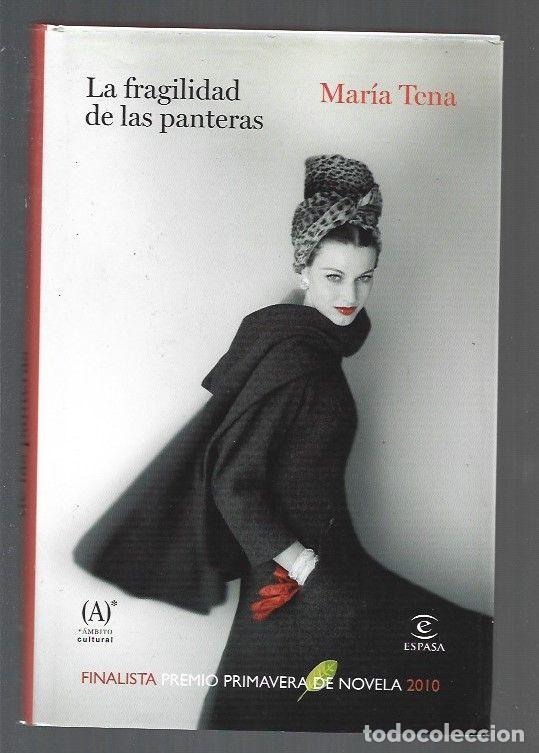 Libros: FRAGILIDAD DE LAS PANTERAS - LA - TENA, MARIA - Foto 1