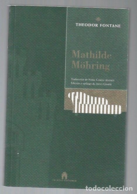 Libros: MATHILDE MOHRING - FONTANE, THEODOR - Foto 1