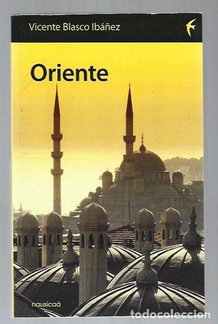 Libros: ORIENTE - BLASCO IBA&Ntilde;EZ, VICENTE - Foto 1