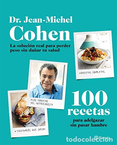 Libros: 100 RECETAS PARA ADELGAZAR SIN PASAR HAMBRE - Foto 1
