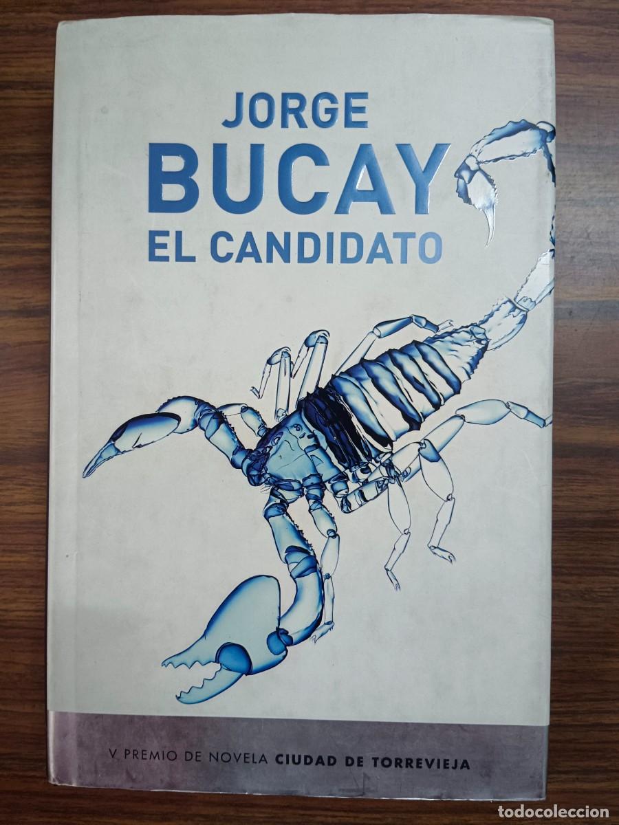 Libros: EL CANDIDATO - Jorge Bucay - Foto 1
