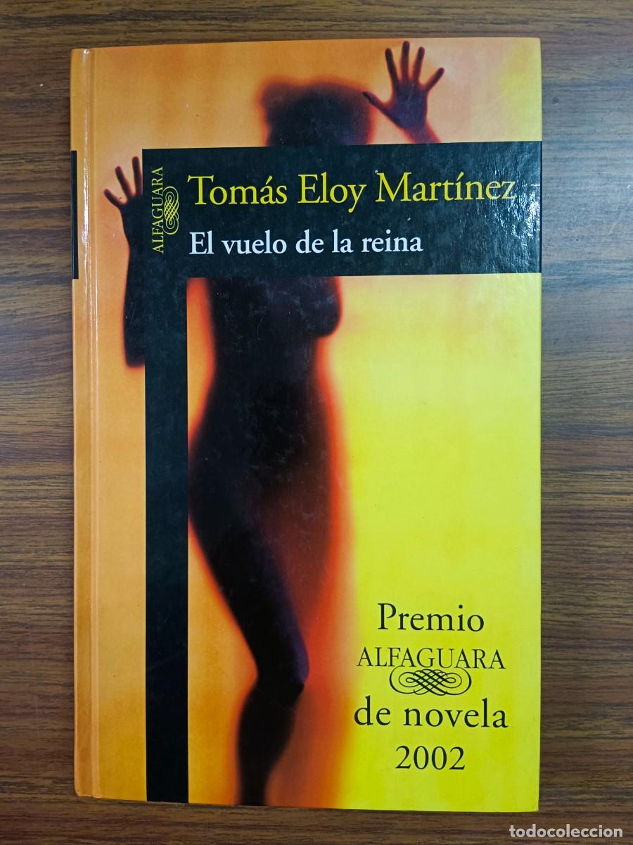 Libros: EL VUELO DE LA REINA - Tomas Eloy Martinez - Foto 1