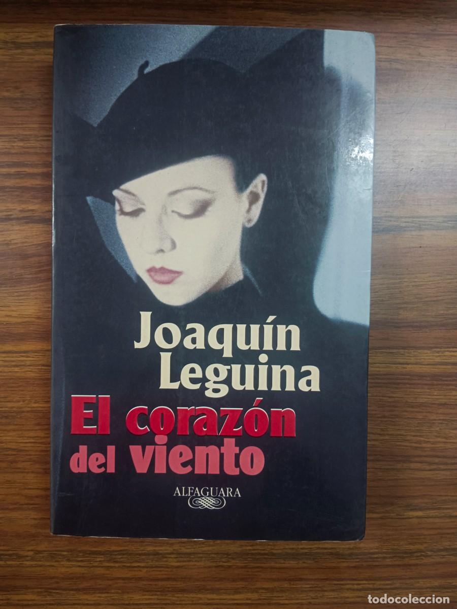 Libros: EL CORAZON DEL VIENTO - Joaquin Leguina - Foto 1