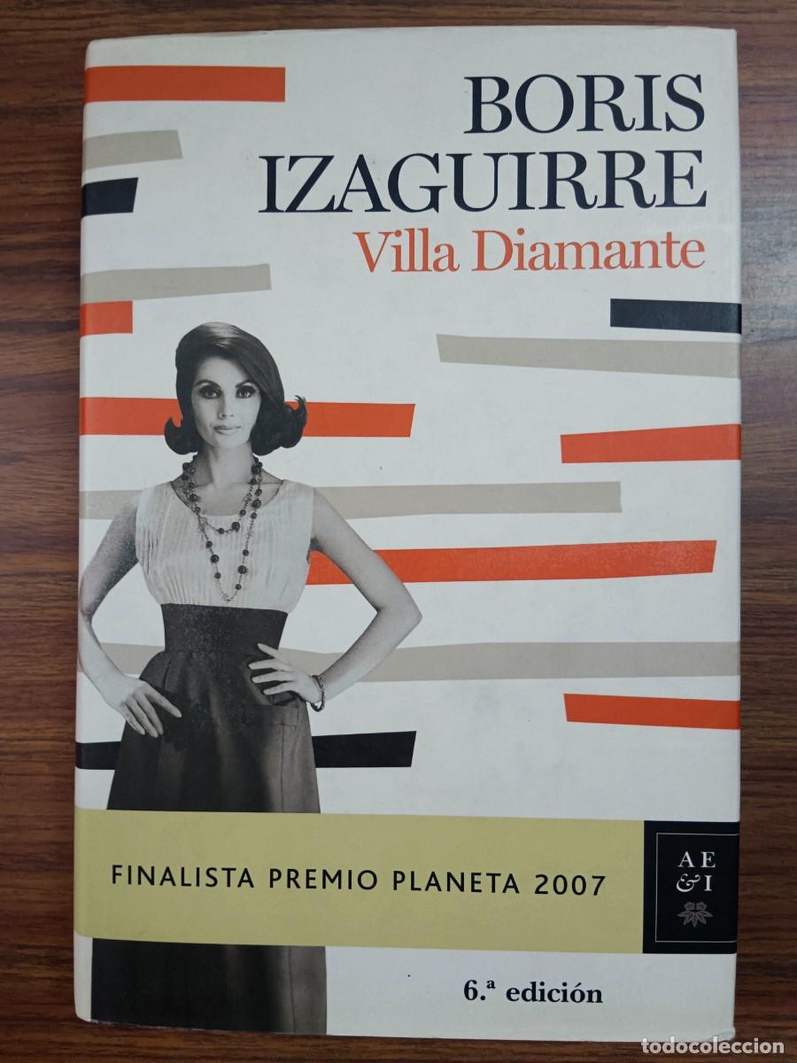 Libros: VILLA DIAMANTE - Boris Izaguirre - Foto 1