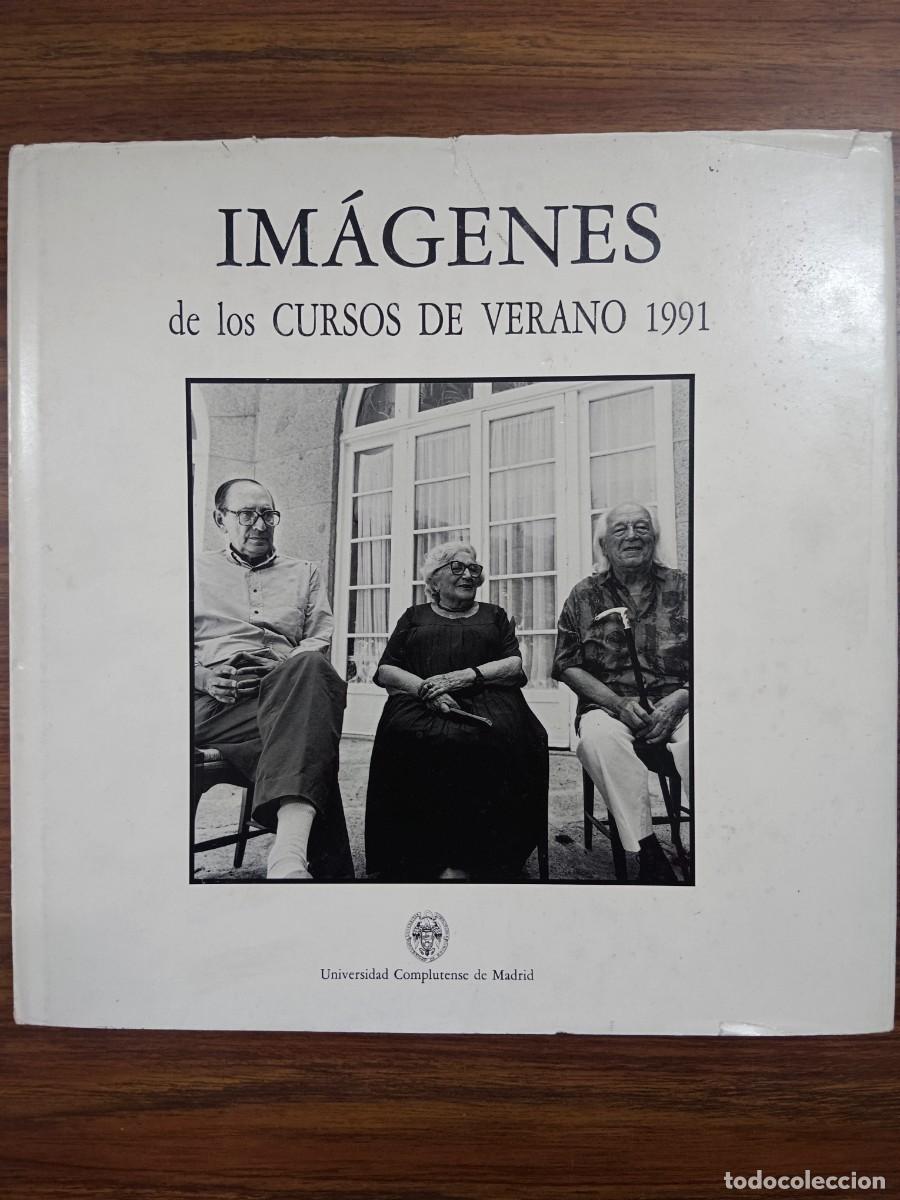 Libros: IMAGENES DE LOS CURSOS DE VERANO 1991 - VV.AA. - Foto 1