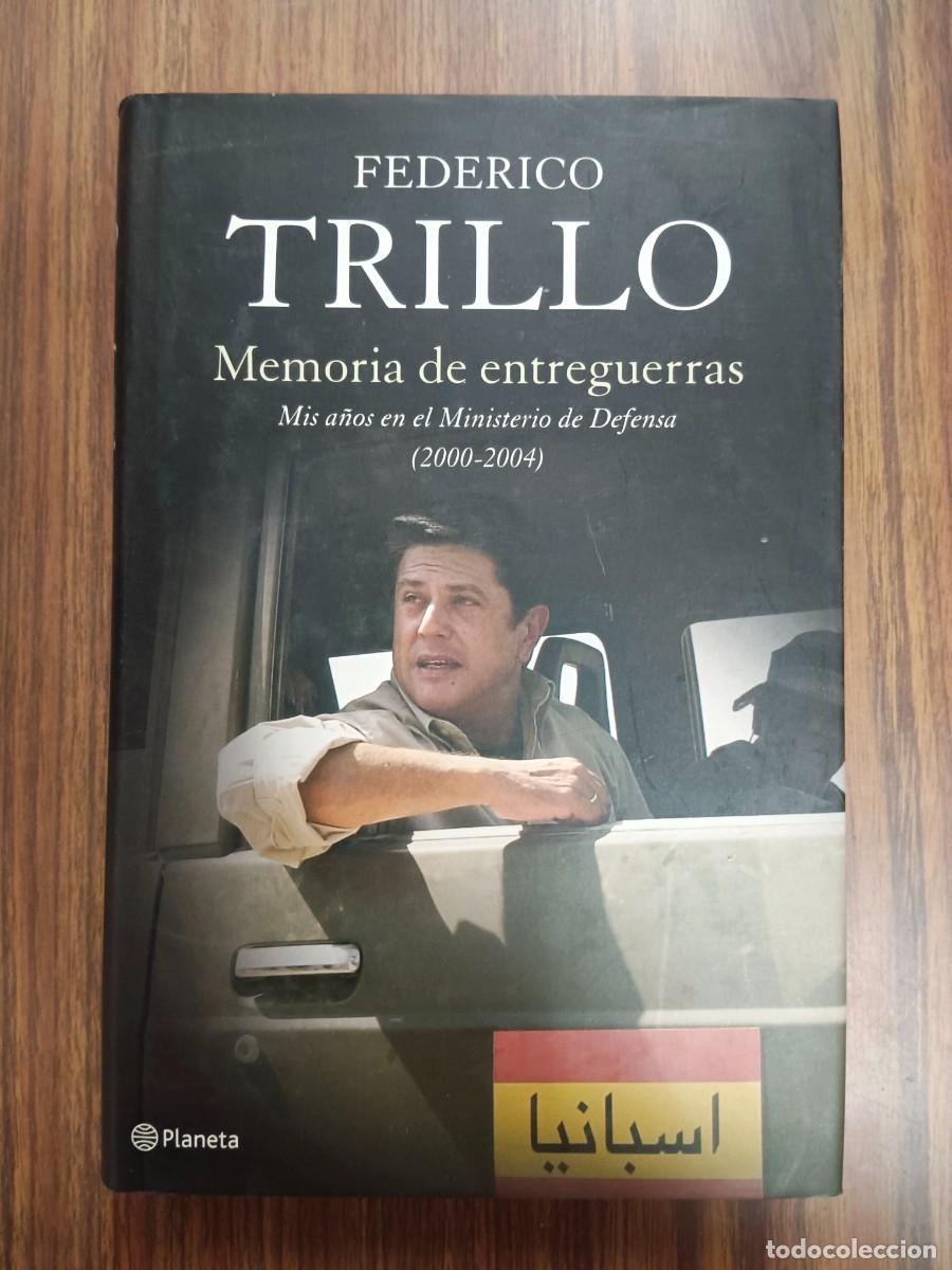 Libros: MEMORIA DE ENTREGUERRAS - Federico Trillo - Foto 1