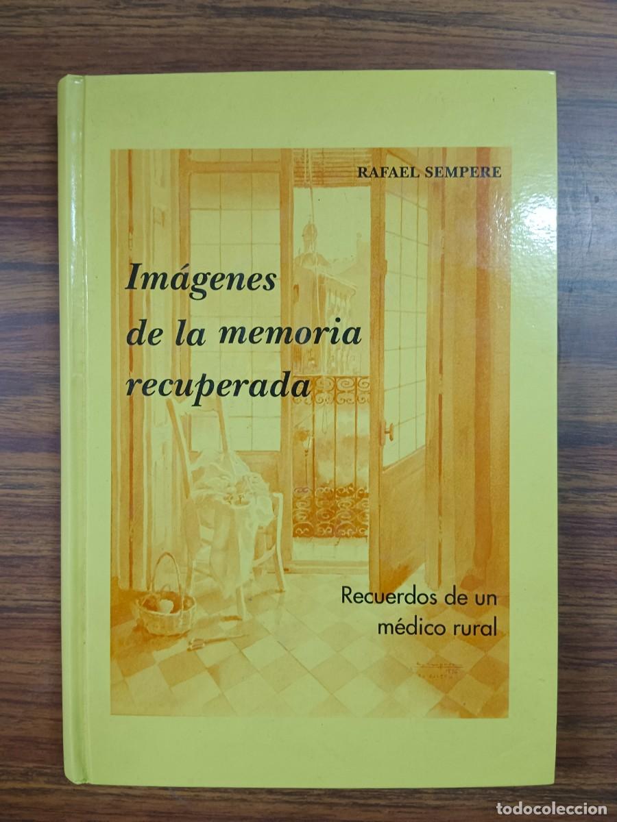 Libros: IMAGENES DE LA MEMORIA RECUPERADA - Rafael Sempere - Foto 1